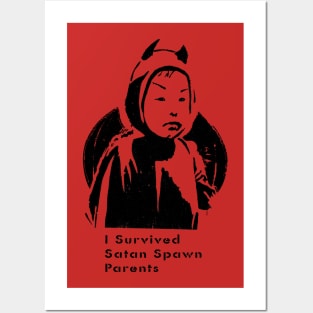 Deamon Kid says I survived satan spawn parents Posters and Art